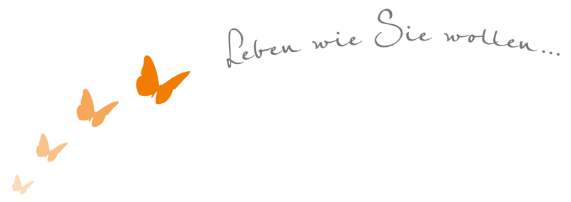 Leben wie Sie wollen
